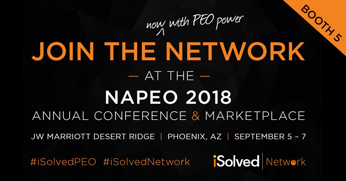 isolvedhcm's tweet photo. We are here to offer you the best #platform for your #PEO! Join us at the NAPEO 2018 Annual Conference &amp; Marketplace on Sept. 5 to learn how our NEW PEO functionality handles #operations, #WorkersComp, #payroll #benefits, and #HR! #iSolvedPEO @NAPEO #NAPEO18 #PEOIndustry #Booth 5 https://t.co/o5AIboqdcs