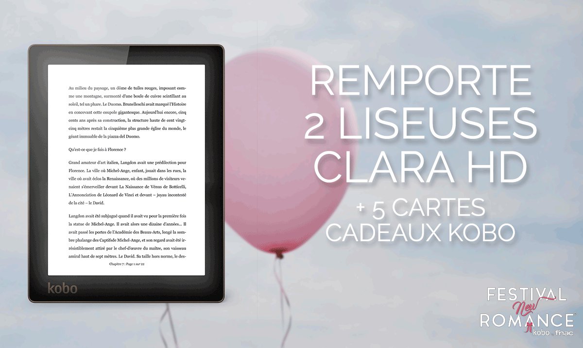 Festnewromance Aujourd Hui Pour Feter Son Anniversaire Avec Vous Missnewromance A Decide De Vous Gater En Vous Offrant Non Pas Une Mais Bien Deux Liseuses Kobo Fr Pour Participer