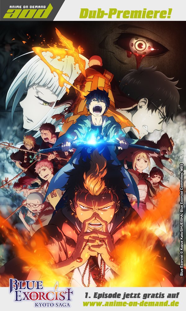 AnimeonDemandDE's tweet photo. Heute startet die #GerDub-Version von #BlueExorcistKyotoSaga auf AoD! Die 1. Episode gibt's dabei wie immer gratis für eingeloggte Benutzer: https://t.co/nnVEWO7UHR https://t.co/pLfzT9nIlx