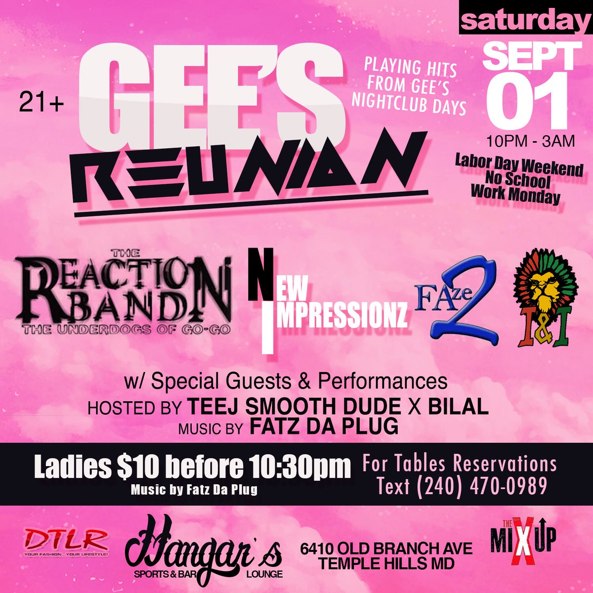 TeejSmoothDude's tweet photo. Gee’s Reunion 

This Sat | Sept 1 | 10pm - 3am
Playing Hits from Gee’s Nightclub Days

Reaction
New Impressionz 
FAze 2
I&amp;I 

&amp; Special Suprise Guests

Tables Sold Out | Early Arrival Suggested | $125 Rosè Bottles 

Hosted by Wave God 
Powered by @mixxupshow @DTLR https://t.co/7fYsHchINy
