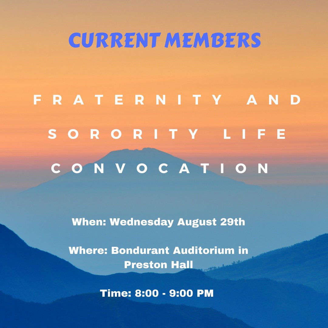 Calling all current Fraternity and Sorority Life members! Please join us tomorrow from 8 to 9 PM for convocation in Bondurant Auditorium! See you there!