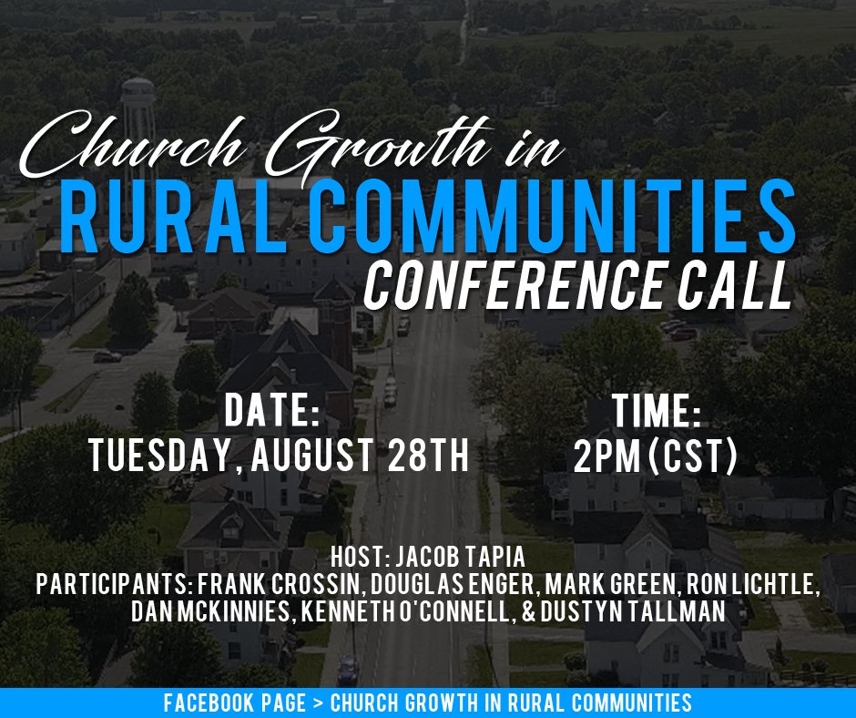 JacobTapia's tweet photo. I'm hosting a conference call today. If you're interested in church growth in rural places, join me! https://t.co/fTO9cTTi8Q
