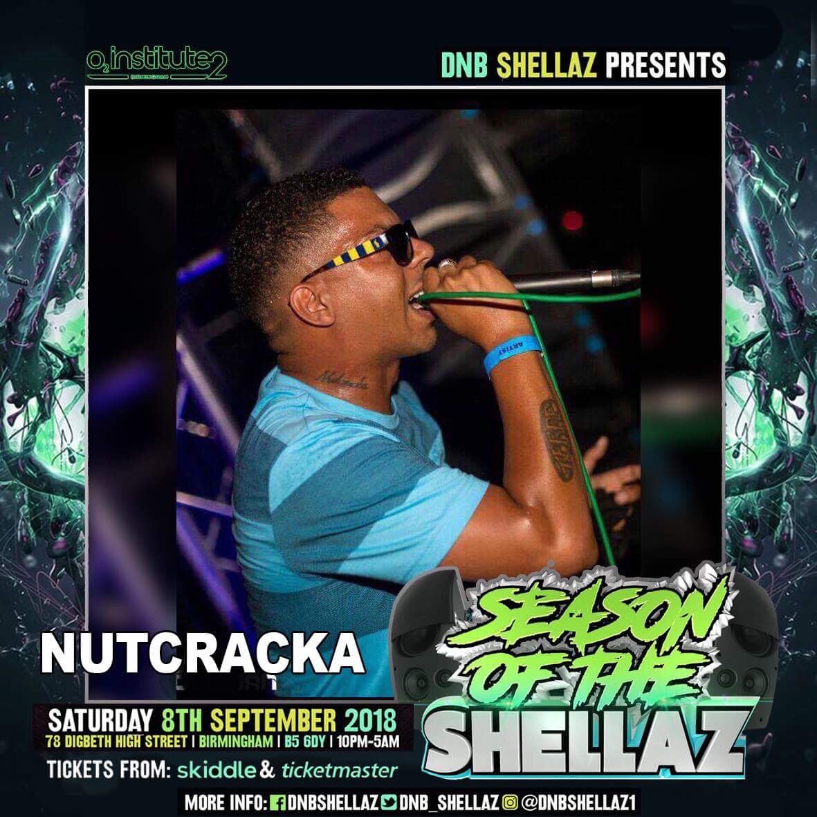 DNBSHELLAZ1's tweet photo. See @McNutcracka 
DNB SHELLAZ PRESENTS 
SEASON OF THE SHELLAZ
 @ O2 INSTITUTE BIRMINGHAM 
8TH SEPTEMBER 2018
10PM- 5AM  🔥🔥
#drumandbass #dnb #birmingham #dnbshellaz #shellaz #seasonoftheshellaz https://t.co/YykUMxxv0z
