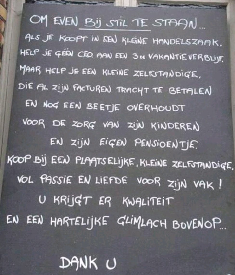 Dit bord zag ik op Linkedin staan! Om even bij stil te staan.