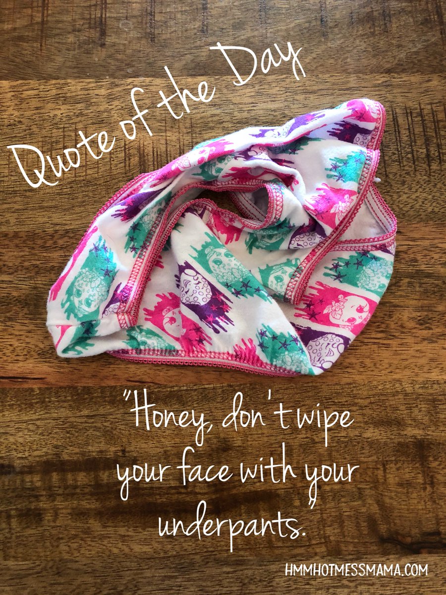 HMMhotmessmama's tweet photo. Yep the soundbytes of my mom life.
.
#funnymom #hotmess #hellno #kids #momlife #momon #parenting #raisingkids #realmom #youvegotthis #underpants #quoteoftheday #wipeyourface #soundbyte https://t.co/PTB2gmjLSW
