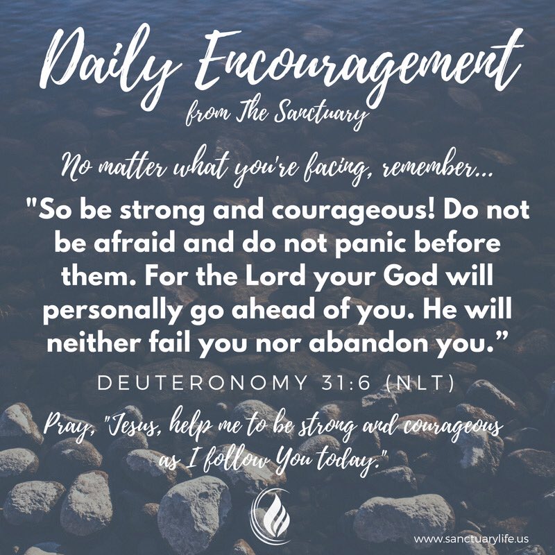 sanctuarylifena's tweet photo. #DailyEncouragement #SanctuaryLife #BUILDing18
Deuteronomy 31:6 NLT https://t.co/nA6fHqsWrB