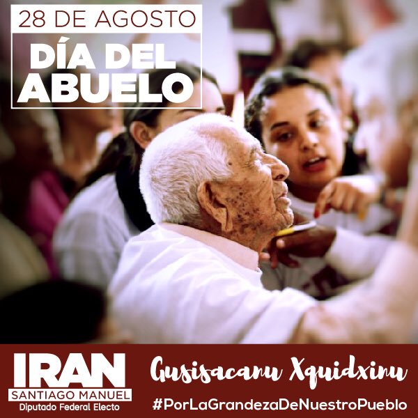 IranSantiagoM's tweet photo. En el marco del #DíaDelAbuelo reitero mi compromiso de legislar por los que menos tienen. Sin duda una de mis prioridades serán nuestros adultos mayores que tanto han aportado a nuestro país. #GusisacanuXquidxinu #PorLaGrandezaDeNuestroPueblo #ConstruyendoLaCuartaTransformación https://t.co/5Ypf5khRQF