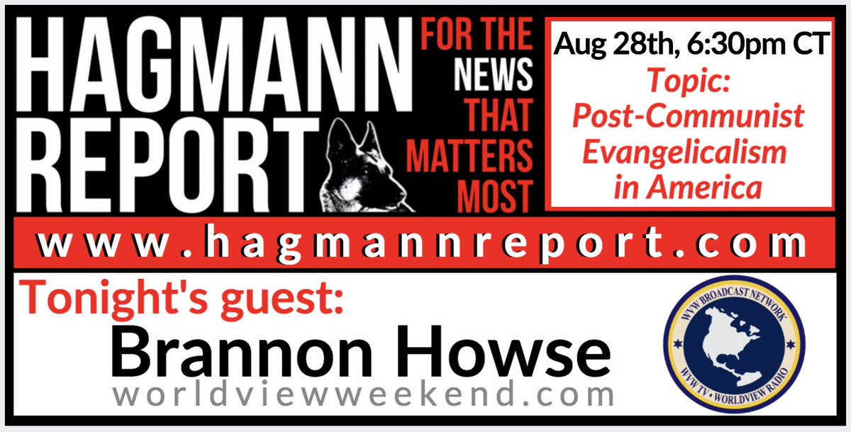 crazyjmom's tweet photo. 🔸DON'T MISS THIS! ➡️ Brannon Howse will be the guest on the Hagmann Report today!🔸6:30pm CT.🔸Topic: "Post-Communist Evangelicalism in America."🔸https://t.co/ufpLF9lUas🔸
#WVWLive #WorldviewWeekend #HagmannReport #evangelicalism #communism @WVWOnline @HagmannReport https://t.co/ObKuPl20Wj