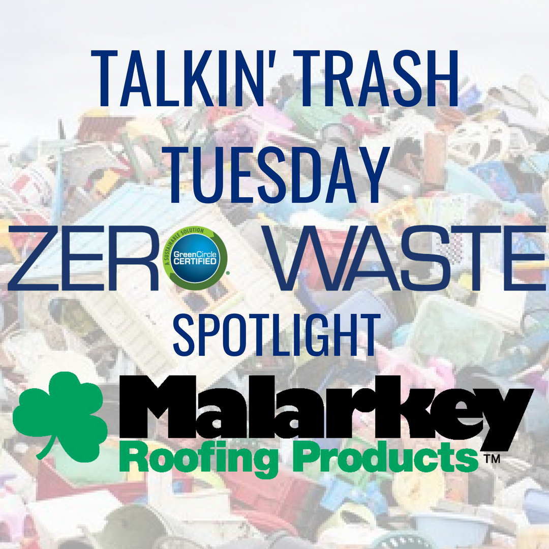 GreenCircleCert's tweet photo. Our Talkin’ Trash Tuesday Zero Waste Spotlight of the week goes to @MalarkeyRoofing! Malarkey’s facility in Oklahoma City, Oklahoma has achieved our Waste Diversion Certification three years in a row. #wastediversion #tuesdaythoughts #certifiedtransparency https://t.co/z73Tmnj1Gw