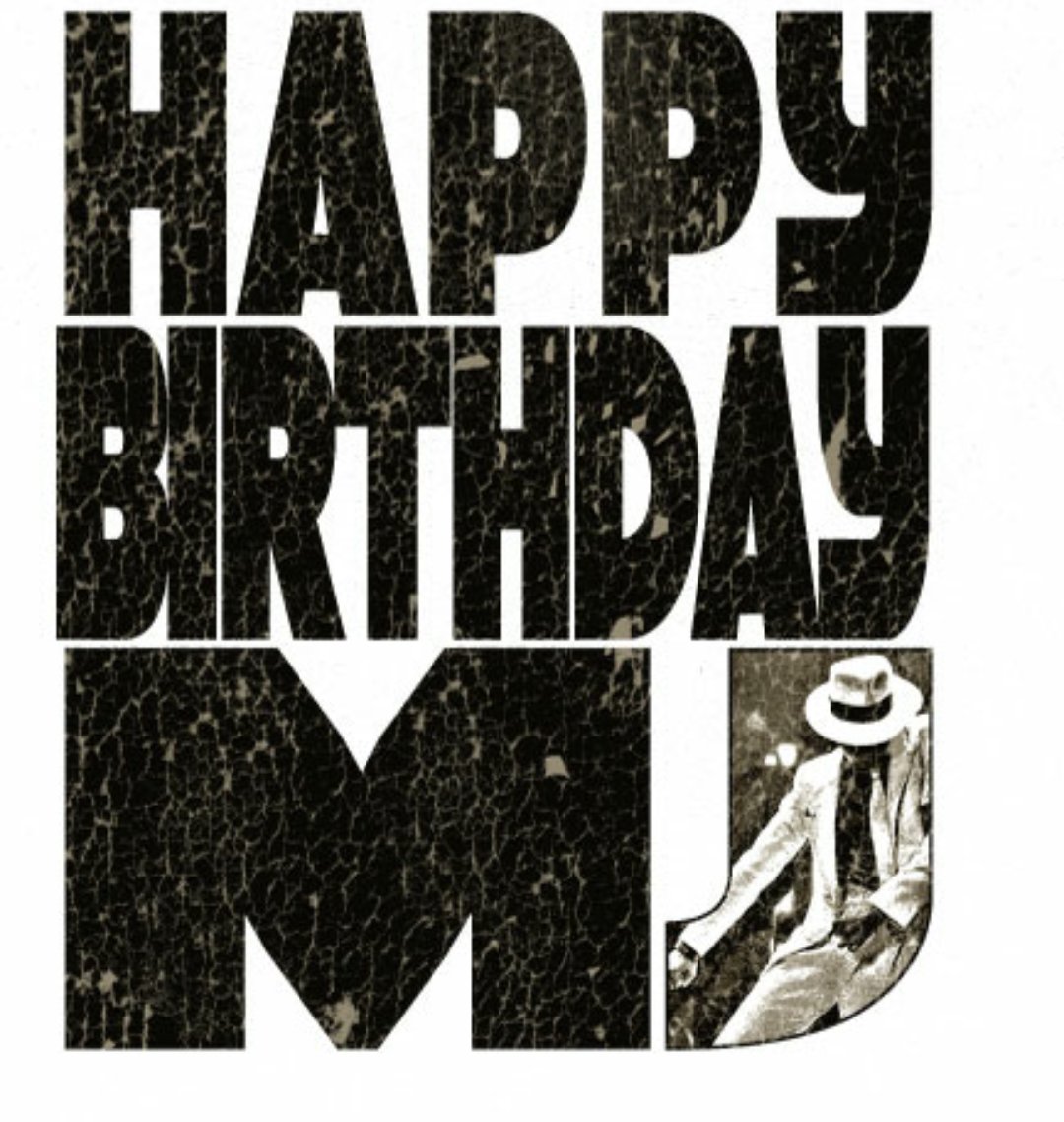 Happy birthday to michael jackson 💕💓💋❤️