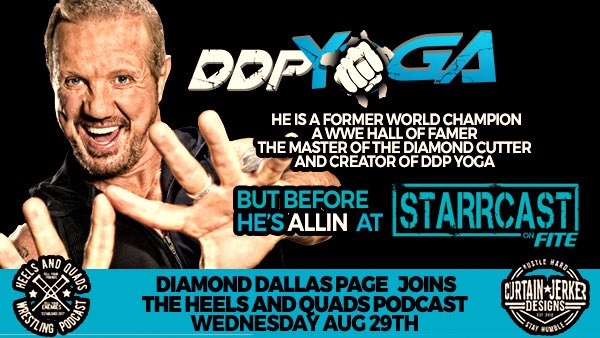 HEELSANDQUADS's tweet photo. Looking forward to our interview with @RealDDP tomorrow! Talking @Starrcast18, @DDPYoga,#DDPYNow #DDPYWorkShop, #BreakfastwithABANG, @CodyRhodes, his new book: #PositivelyUnstoppable #TheArtofOwningIt and of course Wrestling! https://t.co/lCFcRJDN2z