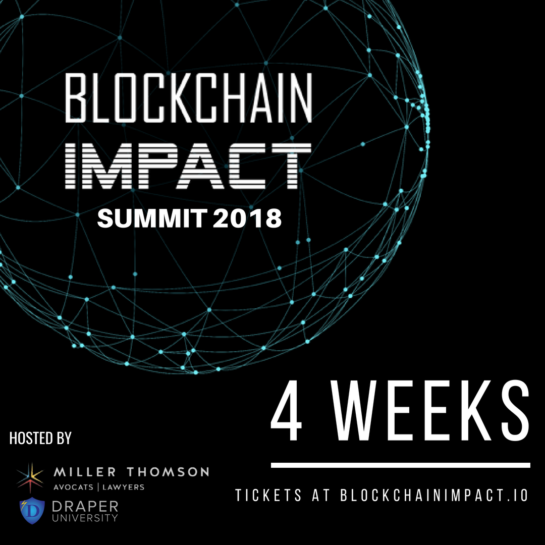 BlockchainImpac's tweet photo. Only 4 weeks until the #Blockchain Impact Summit in #Toronto! Make sure you get your tickets today and not miss out! https://t.co/k92DRnzDJ2

#blockchainimpact #cryptocurrency #bitcoin #blockchainnews  #canada #blockchainevents #millerthomson #draperu #fomo #blockchaincommunity https://t.co/iSzi4TxgfL