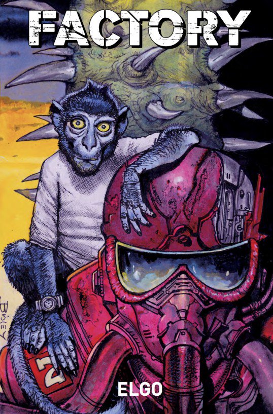 ComicCrusaders's tweet image. #PREVIEW: FACTORY #Elgo @StatixPress @ComicsTitan #comics ow.ly/qqp130lAp8c