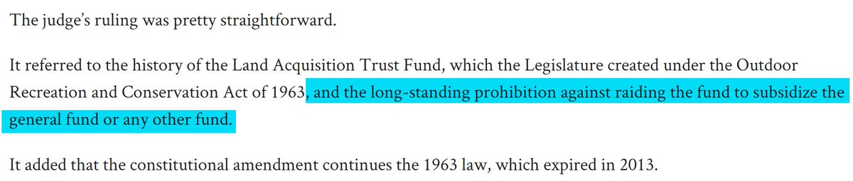 Furthermore, Judge Dodson referred to the history of the Land Acquisition Trust fund, which the legislature created under the Outdoor Recreation & Conservation Act of 1963 & the LONG-STANDING PROHIBITION AGAINST RAIDING THE FUND TO SUBSIDIZE THE GENERAL FUND OR ANY OTHER FUND.