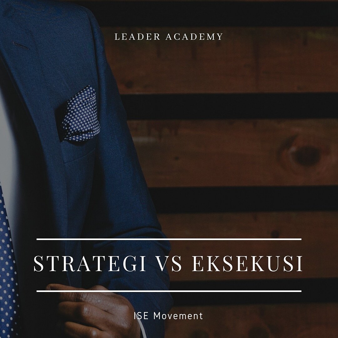 ise_movement's tweet photo. STRATEGI vs EKSEKUSI
Eksekusi adalah bagian yg tdk terpisahkan dari strategi. Dan merupakan pekerjaan utama seorang pemimpin. Untuk mendapatkan hasil yg diharapkan, disamping strategi yg hebat, juga membutuhkan eksekusi yang kuat.
#isemovement #training #consulting #leaderacademy https://t.co/vemZI3K5nB