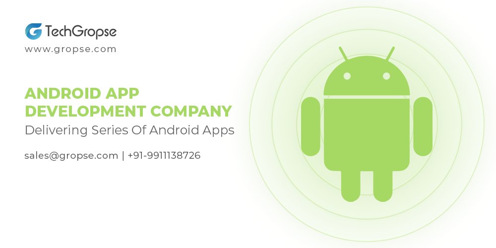 techgropse's tweet image. #Android_App_Development_Company, Choose from a pool of highly talented and experienced #Android_App_Developers and Designers who have extensive expertise in #Native_Android_App_Development. @LookingForZA @oshalh @WeMoveYouthZA @piano_alx