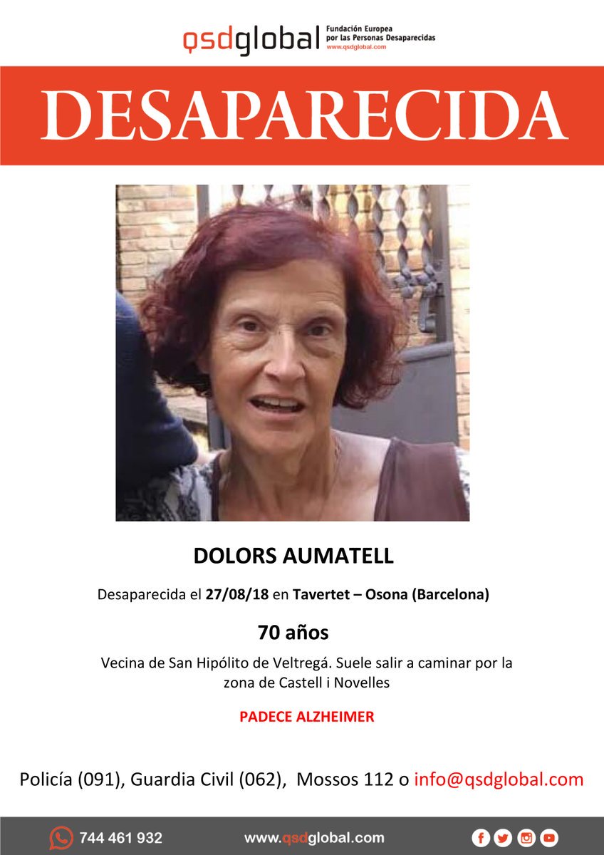 🆘 #MuyUrgente ⚠️
Dolors es una #mayor que sufre #Alzheimer y ha #desaparecido en Tavertet-Osona #Barcelona 
¿La has visto?
☎062
☎112
Tu RT no cuesta nada y puede ayudar mucho.