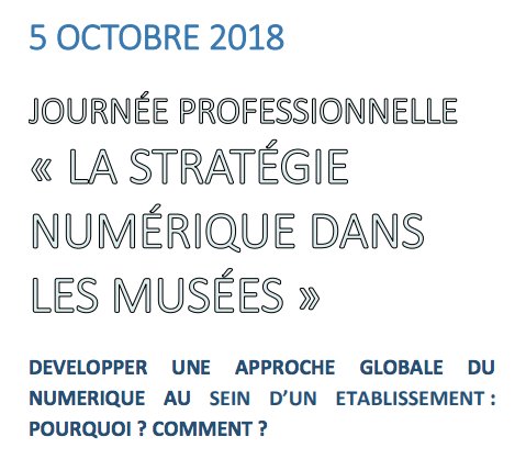📌 S A V E   T H E   D A T E 
Journée pro "La stratégie #numérique dans les #musées. 
Développer une approche globale du numérique au sein d'un établissement".
⏰ 5 octobre 2018 - <a href="/INHA_Fr/">INHA</a>  
#publics #musée #transformationnumérique #transformationdigitale

agccpf.com/uploads/Flyer-…