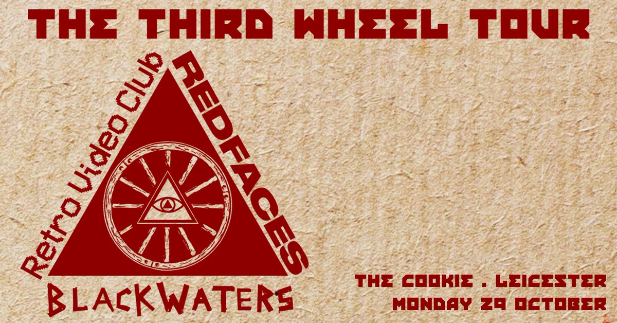 Gigantic's tweet image. NEW -

@RedFacesMusic, @BlackWaters_UK &amp;amp; @retrovideoclub announce The Third Wheel Tour 🔺

Tickets are on sale tomorrow set an event reminder here - bit.ly/2BTJrBW

#TheThirdWheelTour #RedFaces #BlackWaters #RetroVideoClub #Leicester #London