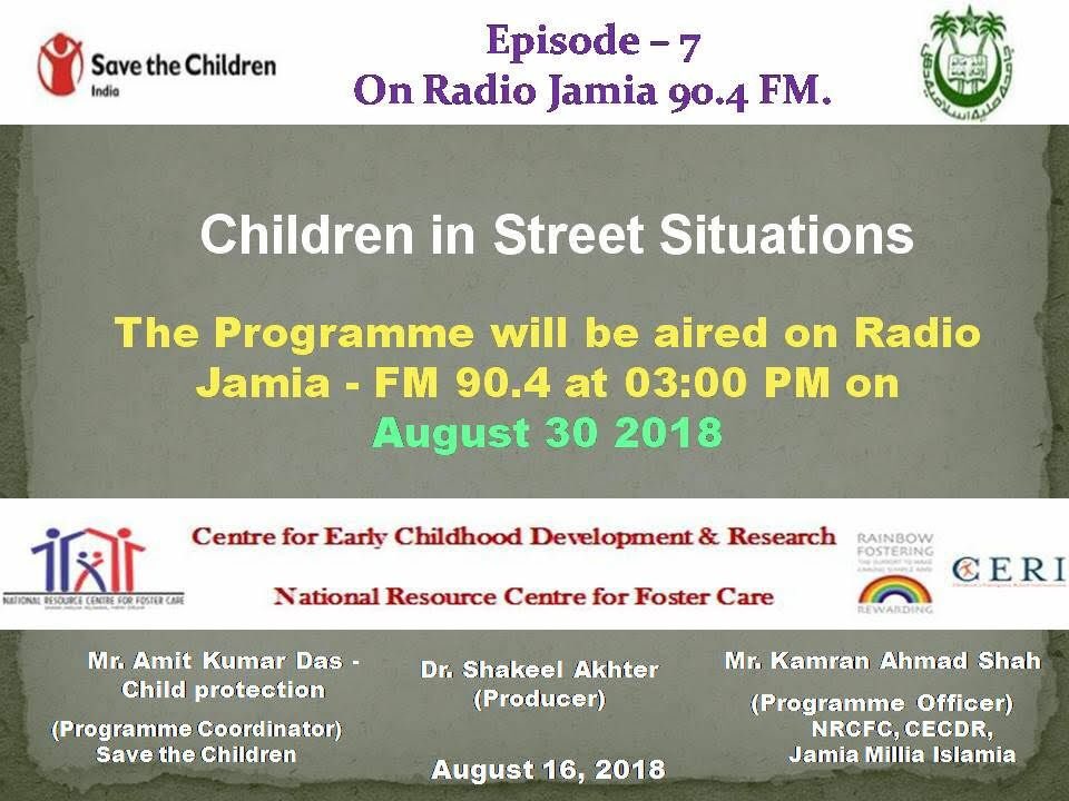 NrcfcJmi's tweet photo. STAY TUNED to Jamia Community Radio 90.4 FM !!!
Episode-7 of the NRCFC`s Radio programme on 'Children in Street Situations' will be aired tomorrow i.e. August 30, 2018 (Thursday) 3.00 PM.
#jamiamilliaislamia #ajkmcrcjmi #cecdr #nrcfc #jamiacommunityradio https://t.co/LGHBVSzt8b