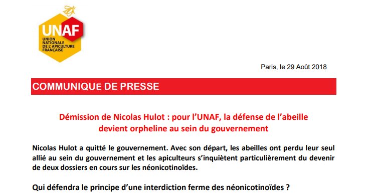 Démission de Nicolas Hulot : pour l'<a href="/UNAFapiculture/">UNAF Apiculture</a>, la défense de l'Abeille devient orpheline au sein du Gouvernement. Qui va défendre le principe d'une interdiction ferme des #néonicotinoides ? #inquiétude #néonics #sulfoxaflor #UrgenceBiodiversité unaf-apiculture.info/IMG/pdf/cp_201…
