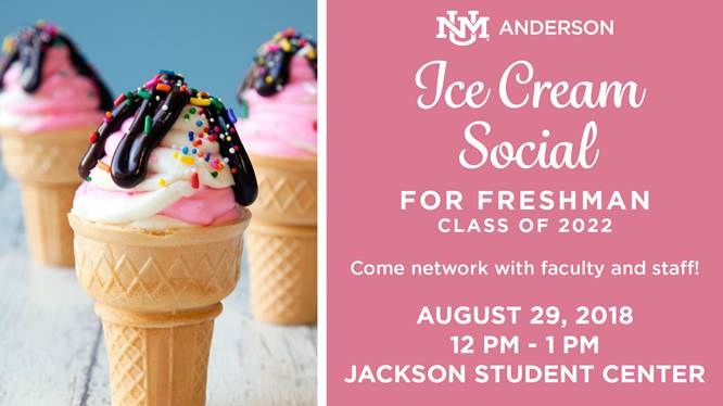 Hey, Lobo 🐺 freshmen! Join @UNM_Anderson today for an Ice Cream Social to get the scoop on Anderson's people, programs and places. 🍦
