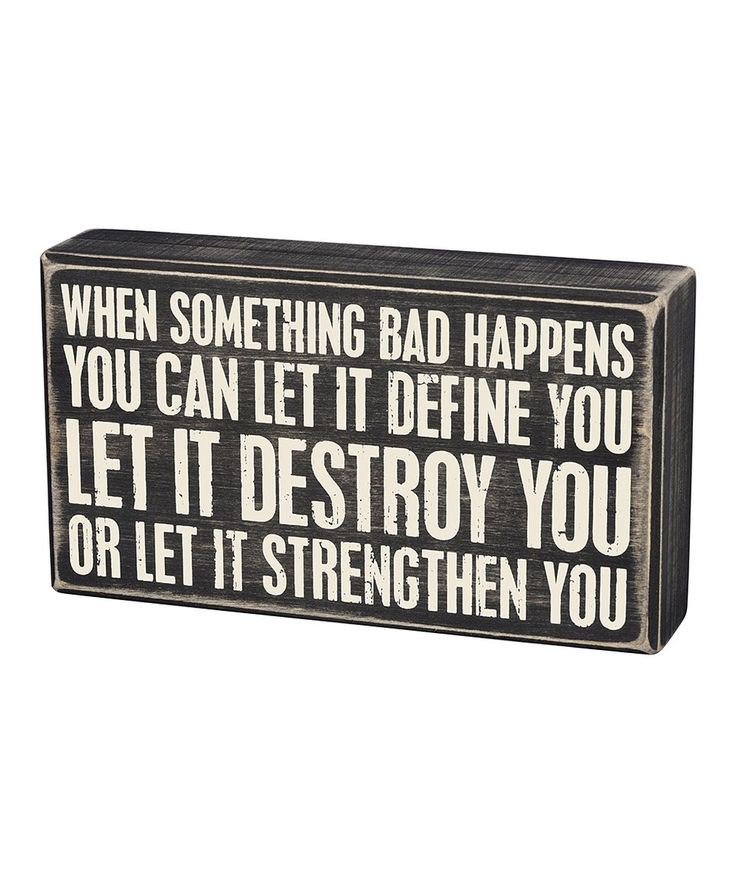 schaferjh's tweet image. When something bad happens you can let it #defineyou, you can let it destroy you, or you can let it #strengthen you. #leadership #quote