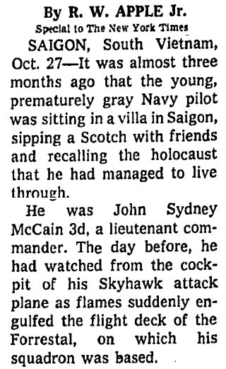 7/ three months later, NYT reporter RW Apple recalled McCain "sipping scotch" with friends in Saigon on day after Forrestal holocaust http://graphics8.nytimes.com/packages/flash/politics/20080203_MCCAIN_TIMELINE/content/pdf/19671028.pdf