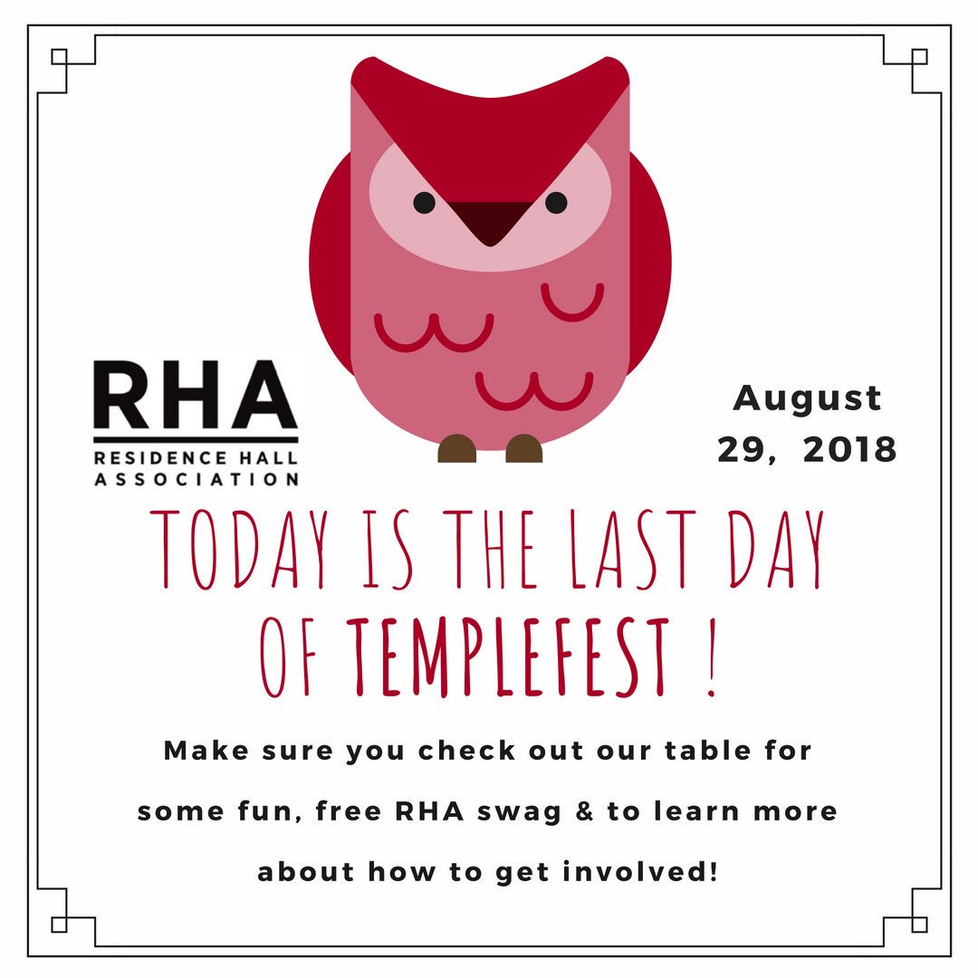 Check us out at the last day of #TempleFest !
Also, don’t forget to post a picture around your residence hall with the hashtag #RHAgiveaway for the chance to win a back-to-school bag! We will be choosing winners September 1st!