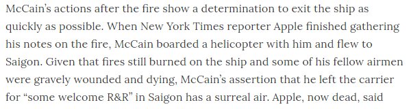 8/ Hershberger reported that, while fellow sailors and airmen were wounded and dying, McCain, the admiral's son, apparently without naval permission, hopped on the NYT reporter's helicopter and decamped for "some welcome R&R" in Saigon, thus missing funeral for fallen.