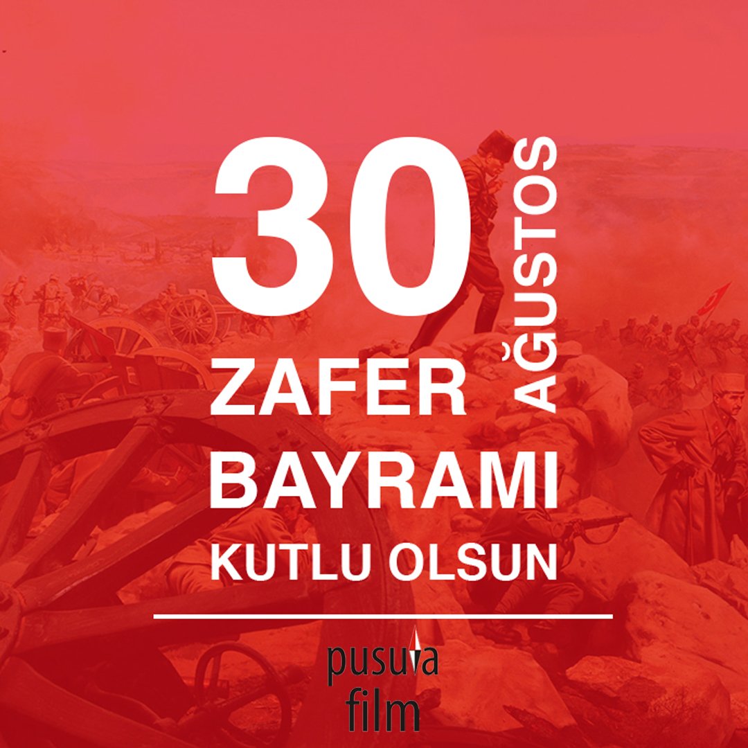 filmpusula's tweet photo. 30 AĞUSTOS ZAFER BAYRAMI KUTLU OLSUN. #30AgustosZaferBayrami https://t.co/mpGXafcXRn