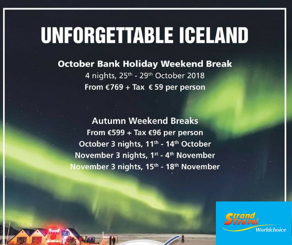 Unforgettable Iceland - One of Europe's most unique destinations, an island where heaven and earth meet with volcanoes, glaciers, geysers and fantastic nightlife

Call 051-872881 for more info
