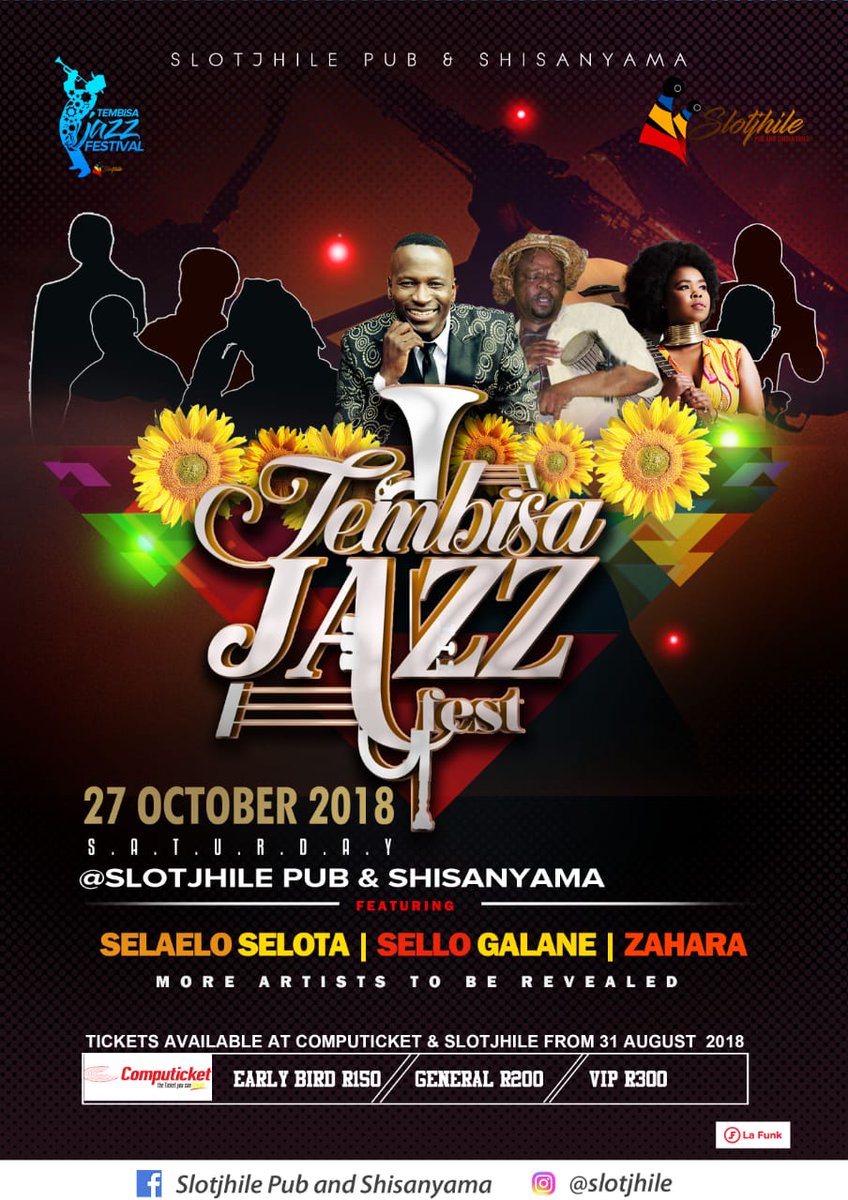 JazzTembisa's tweet photo. The 1st Annual Tembisa Jazz Festival, Creating a Jazz Culture and Heritage in Tembisa.
Venue: Slotjhile Pub and Shisanyama
Date:    27 October 2018
Get your tickets @Computicket  from the 31st of August 2018.
#TJF18 🎤🎤🎧🎸🎻🎹🥁🎷🎺 https://t.co/fKB6iByaIi