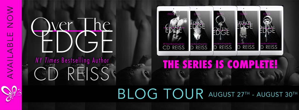 #BlogTour Over the Edge by C.D. Reiss
#EpicConclusion #SeriesComplete 
iBooks: apple.co/2pOTH64
Amazon Worldwide: mybook.to/OvertheEdge
Nook: bit.ly/2pLTalC
Kobo: bit.ly/2ute0e2
Google Play: bit.ly/2Gj2GHb

Add to GR: bit.ly/2HZrFiu