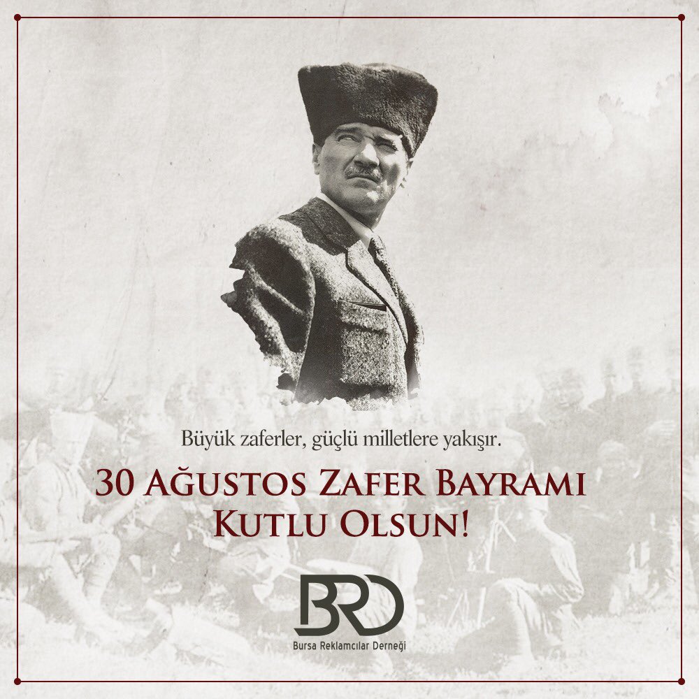 brdorgtr's tweet image. 30 Ağustos Zafer Bayramı kutlu olsun... #30Ağustos #ZaferBayramı  #BRD #bursareklamcılarderneği #reklam #pazarlama #reklamcılık #bursa