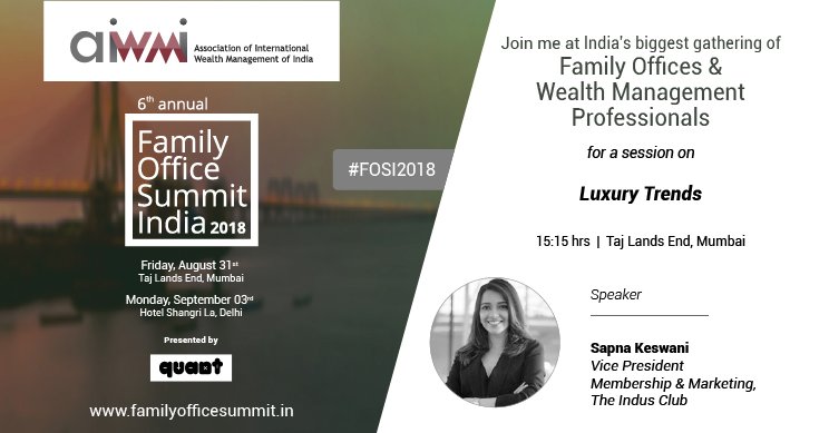 Equalifi's tweet photo. A session on "Luxury Trends" among #HNIs scheduled at 6th annual Family Office Summit India 2018 - http://familyofficesummit on Aug 31st in Mumbai at Taj Lands End by @jetsetgoin #MishtiBose #SapnaKeswani @adityagadge #QuintessentiallyLifestyle #TheIndusclub #FOSI2018 #Luxury https://t.co/bEuH9JtGGp