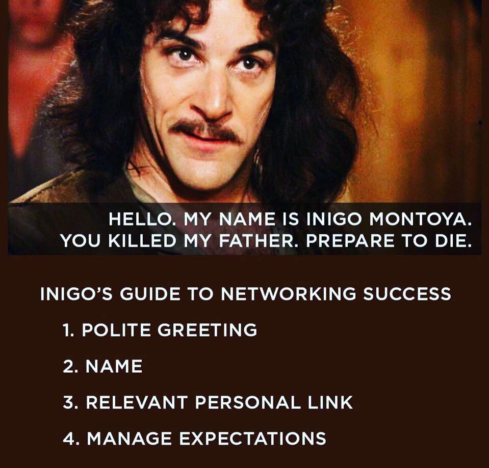 nicole_sjoblom's tweet photo. This gave me a good laugh this morning! #Networking is super simple and a great way to connect personally and professionally! My go-to suggestion for people that think they hate networking is to establish a common link- (and keep it simple)! #princessbride https://t.co/27W7IR94As