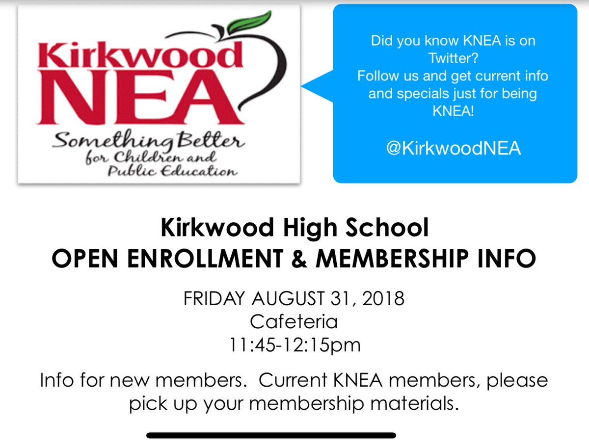 Stop by Kirkwood HS KNEA Open Enrollment and Membership Meeting Friday Aug 31 in KHS Cafe’ 11:45am-12:15pm.