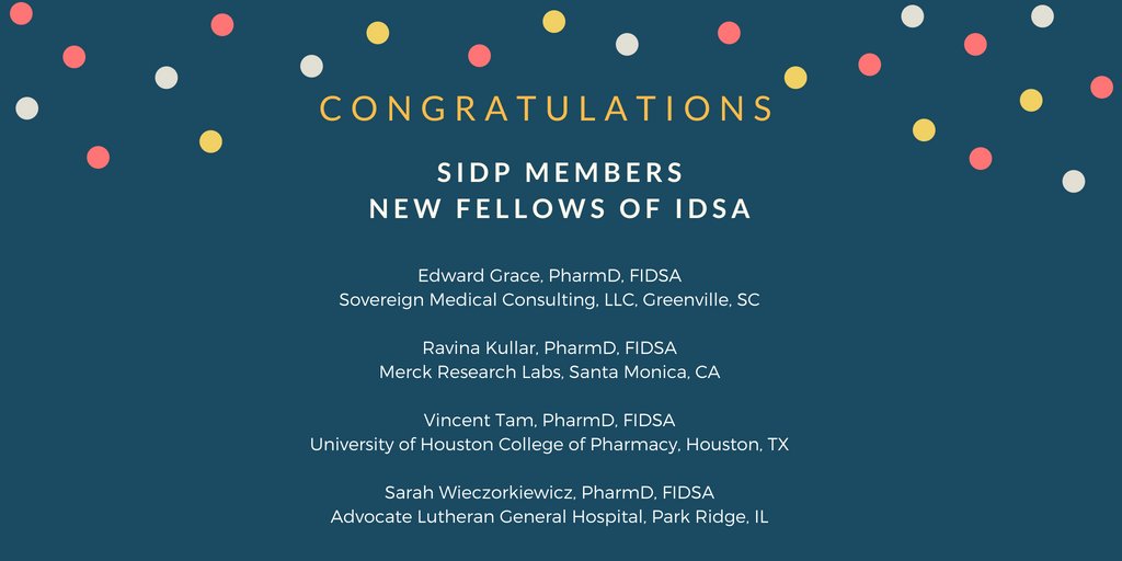 SIDPharm's tweet photo. Congratulations to four of our outstanding SIDP members who were recently recognized as Fellows of @IDSAInfo ! @IDroadrunner @IDsdub https://t.co/eC6LOcLBeS