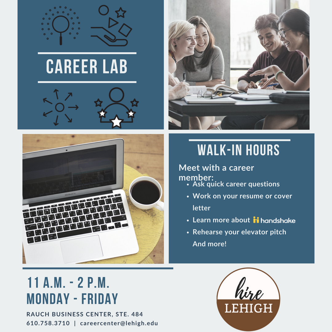 Easy peasy walk in access to the Career Center every week day, 11:00-2:00 pm.
We got you covered for resume reviews, cover letter edits, job or internship searches, career expo prep and much more. 
Bring your laptop and your questions!
#hirelehigh