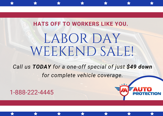 AAAutoProtect's tweet image. From now across the weekend we're celebrating Labor Day, early! Call us today for a one-off special of just $49 down for any warranty plan. 1-888-222-4445 or click aaautowarranty.com