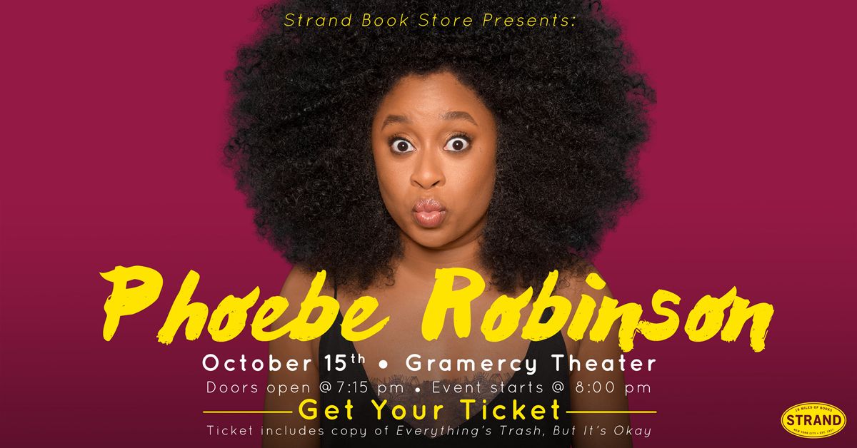 strandbookstore's tweet photo. The lovely @dopequeenpheebs is back with a new book, #EverythingsTrashButItsOkay! Meet Phoebe at Gramercy Theatre on October 15. tickets: https://t.co/MdJPtNvK5M https://t.co/z0fjn7M8RG