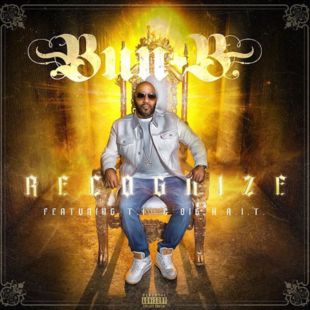 Bun B Feat. T.I. &amp; Big K.R.I.T. – Recognize (<a href="/BunBTrillOG/">BunB.eth</a> <a href="/TIP/">T.I.</a> <a href="/BIGKRIT/">Big K.R.I.T.</a>) dlvr.it/QhVfG7