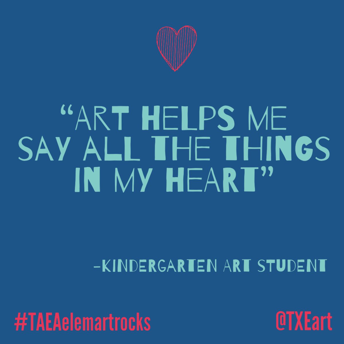 Have an amazing quote from one of your students about the #PowerOfArt please share it with @TXEart #TAEAelemartrocks so we can share it with others #TAEAadvocate @TXarted