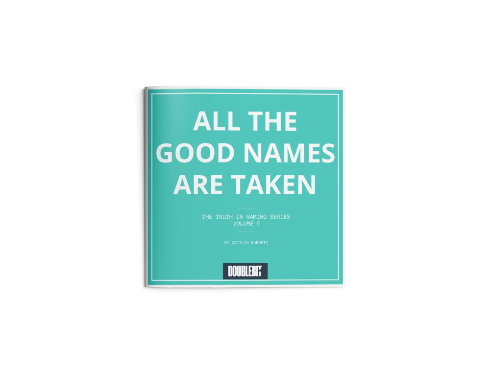 What do you do when it seems like all the good names are taken (because they are)?
Download the book at doublebitnarrative.com/truth