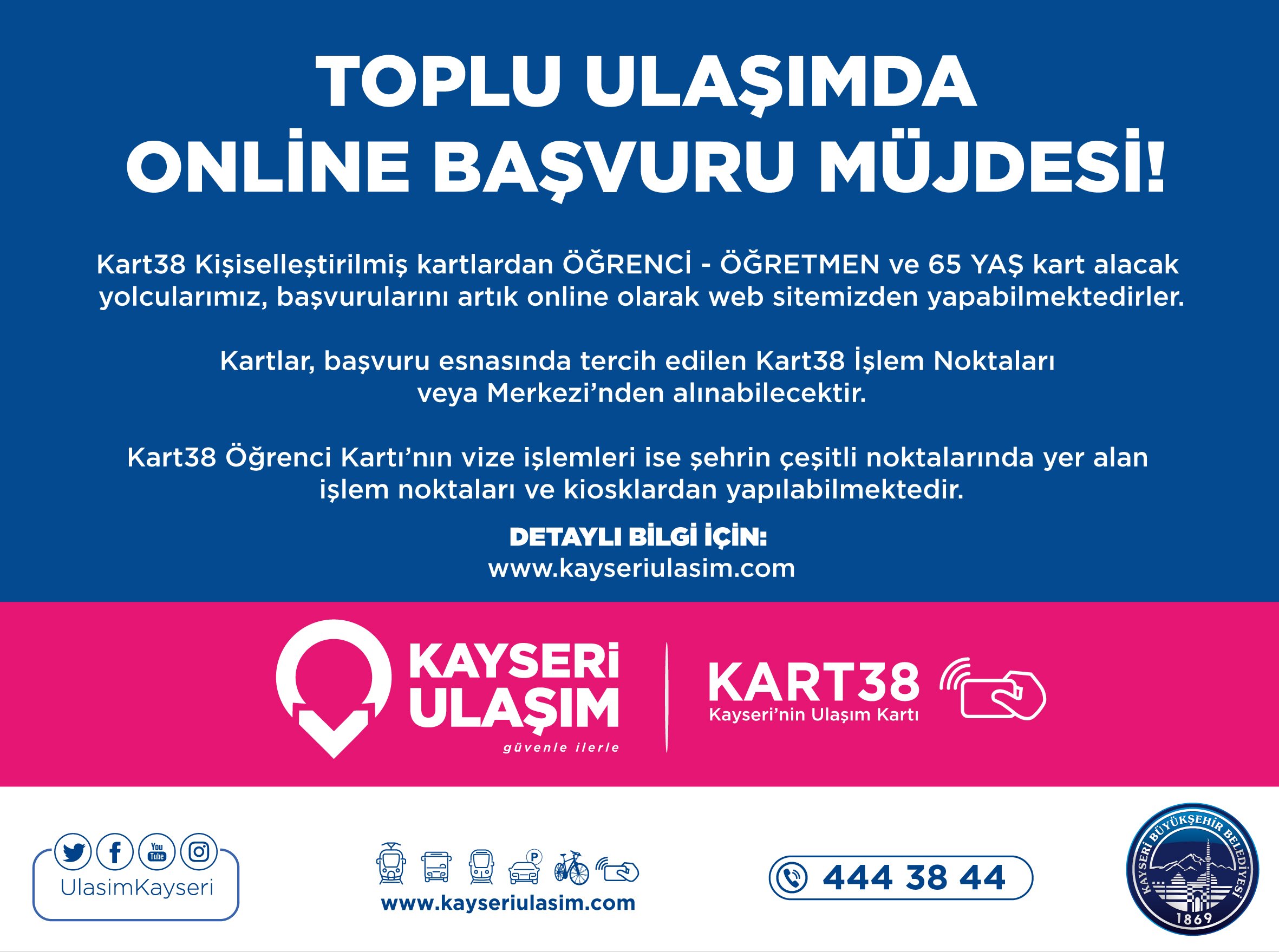 kayseri ulasim a s on twitter online basvuru mujdesi indirimli kart38 basvurulari artik online olarak yapilabiliyor ogrenci ogretmen ve 65 yas kart tiplerine web sitemiz uzerinden basvuru yapabilirsiniz online basvuru linki