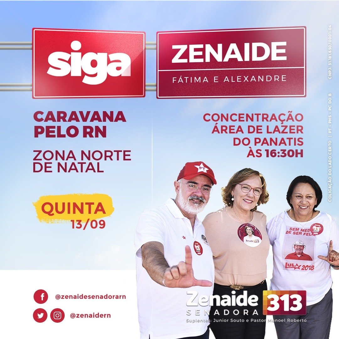 zenaidern's tweet photo. ⚠É HOJE, NATAL!
A Caravana pelo RN com Zenaide, Fátima e Alexandre desembarca na ZONA NORTE. 🚩
📢 Avise a todo mundo e participe!
#ZenaideSenadora #Zenaide313 #Vote313 #AsenadoraQueOpovoQuer #VoteDoLadoCerto #SenadoraDeFátima #SenadoraDeLula #CaravanaPeloRN https://t.co/GVYu0XAUAH