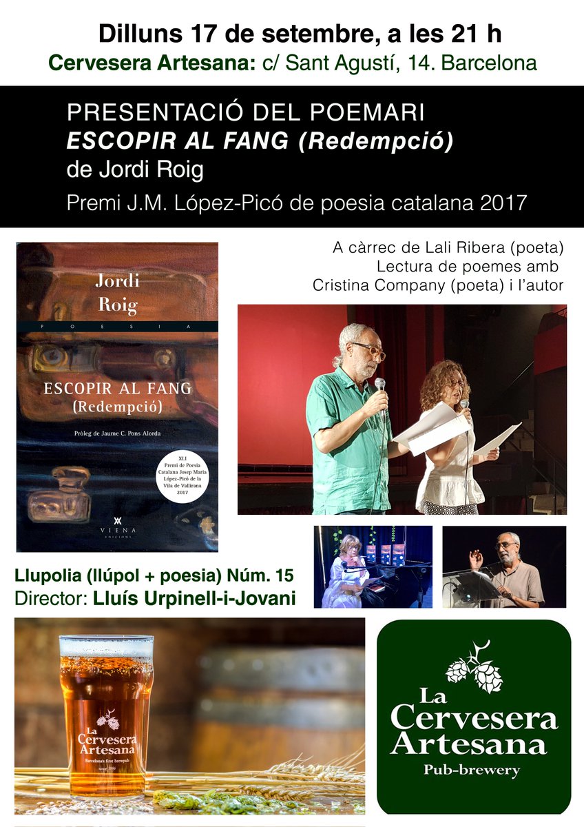 IUrpinell's tweet photo. LLUPOLIA (LLÚPOL + POESIA) I POSTLLUPOLIA NÚM. 15. Dilluns, 17-IX-2018, a les 21:00 h., a la Cervesera Artesana (c/ St. Agustí, 14. 08012-BCN), com sempre.
POETA CONVIDAT: JORDI ROIG. LEMA: TOTS ELS DILLUNS, GUANYATS! MOLT MÉS, SI ASSISTIU A AQUESTA LLUPOLIA! https://t.co/eABNmfOkSX