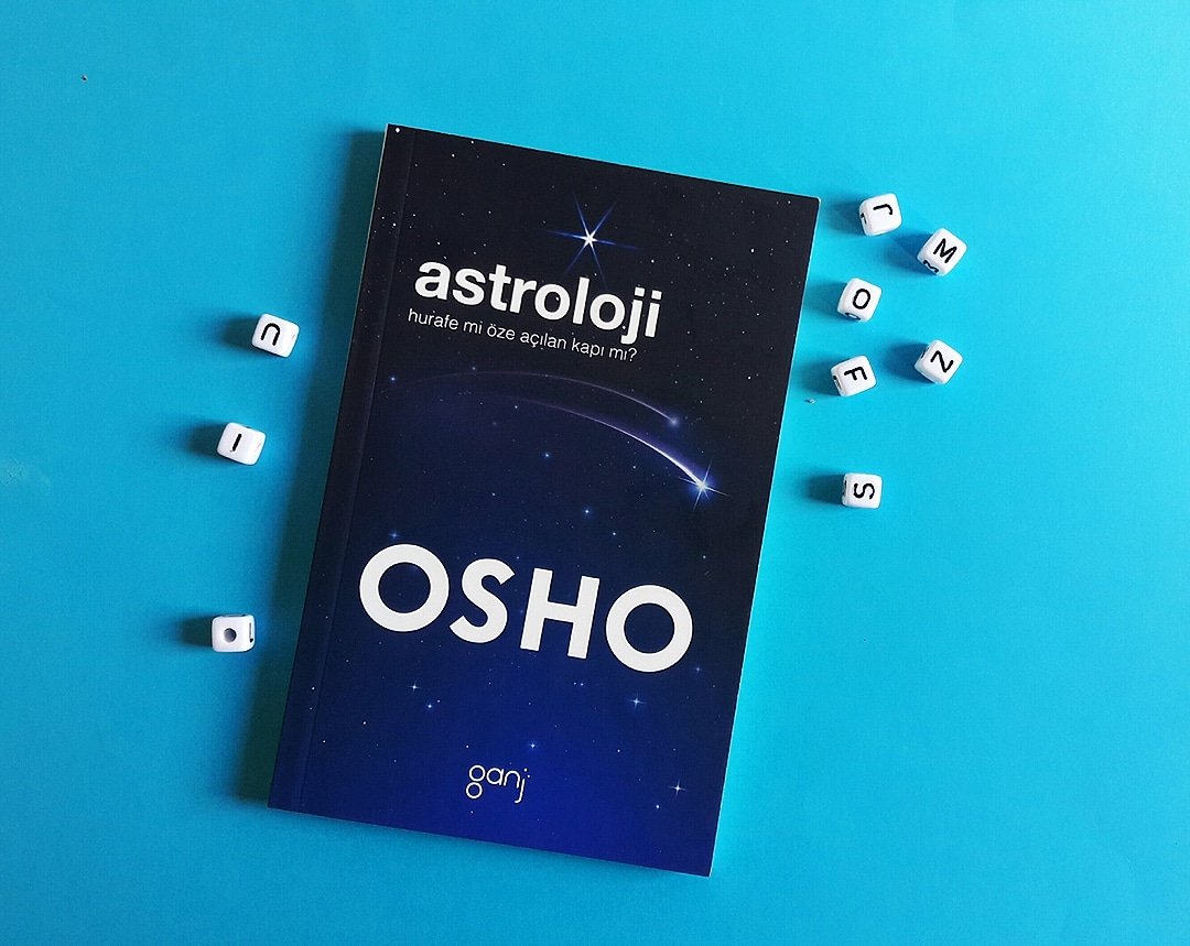 "Astroloji son derece ileri bir uygarlık tarafından, çok ileri derecede geliştirilmiş bir bilim dalıydı ama o uygarlık yok olduğundan bizim elimizde sadece astrolojinin eksik parçaları kaldı."

#osho #ganjyayıncılık