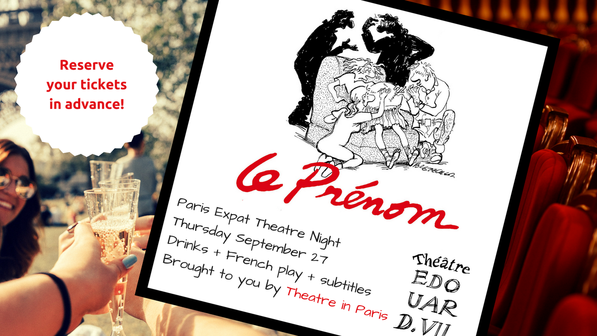 _TheatreinParis's tweet photo. Expat Theatre Night is back! RDV Sept 27 at the @TheatreEdouard7 to see the hit comedy #leprenom. Drink and snacks included!
Tickets: https://t.co/bjovBAAUBM
#parisevents #expatlife #expatslovetheatre #expatinparis https://t.co/ZPxjLVNwix